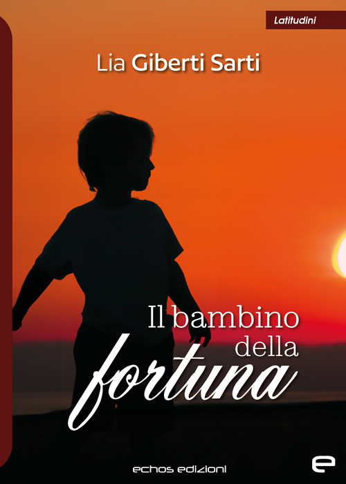 4-10 Il-bambino-della-fortuna-Lia-Giberti-Sarti.jpg