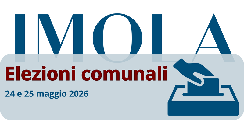 Elezioni Comunali Imola 24 e 25 maggio 2026 - Comune di Imola